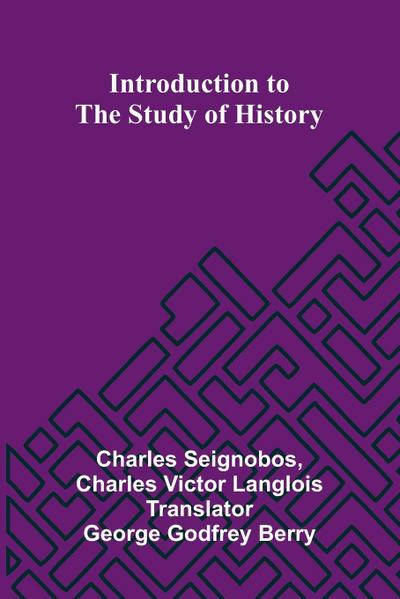 Introduction To The Study Of History