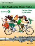 Die fröhliche Querflöte Spielbuch 3