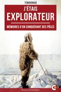 J’étais explorateur
