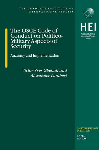 The OSCE Code of Conduct on Politico-Military Aspects of Security