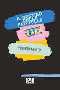 Il destino della frittella