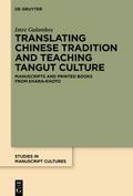 Translating Chinese Tradition and Teaching Tangut 