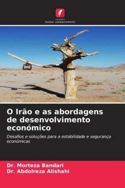 O Irão e as abordagens de desenvolvimento económico