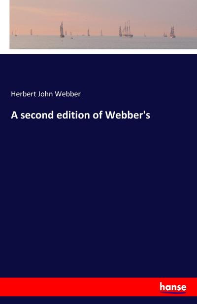 A second edition of Webber’s