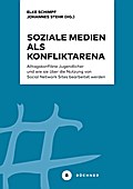 Soziale Medien als Konfliktarena