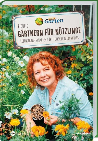 Richtig gärtnern für Nützlinge