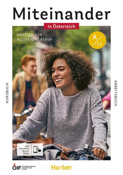 Miteinander in Österreich - Deutsch für Alltag und Beruf A1.1. Kursbuch + Arbeitsbuch plus interaktive Version