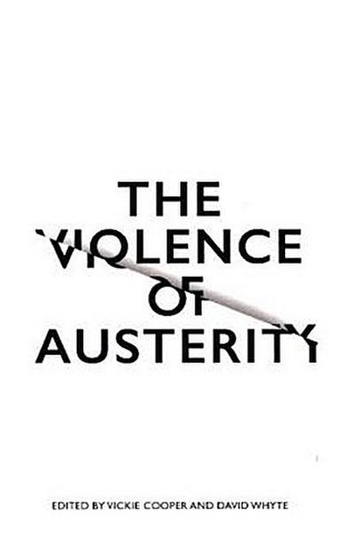 The Violence of Austerity