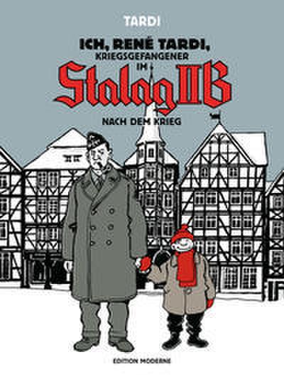 Ich, René Tardi, Kriegsgefangener im Stalag IIB 3