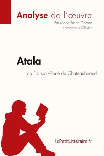 Atala de François-René de Chateaubriand (Analyse de l’oeuvre)