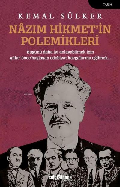 Nazim Hikmetin Polemikleri