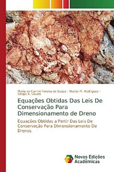 Equações Obtidas Das Leis De Conservação Para Dimensionamento de Dreno