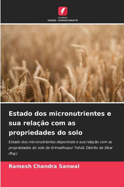 Estado dos micronutrientes e sua relação com as propriedades do solo