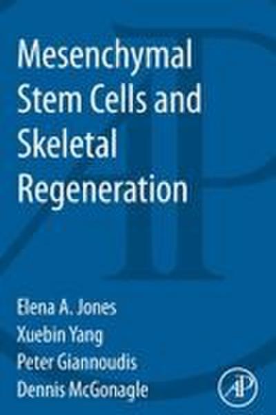 Mesenchymal Stem Cells and Skeletal Regeneration