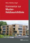 Kommentar zur Muster-Holzbaurichtlinie (MHolzBauRL)