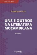 Uns e outros na literatura moçambicana