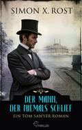 Der Mann, der niemals schlief von Simon X. Rost | Ebook