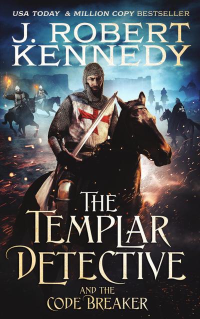 The Templar Detective and the Code Breaker (The Templar Detective Thrillers, #5)