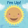 I’m Up!