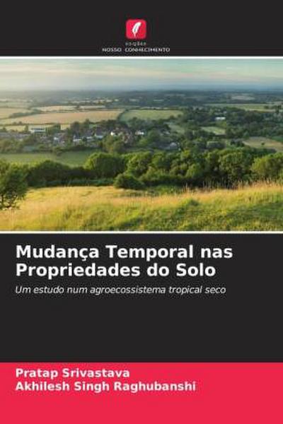 Mudança Temporal nas Propriedades do Solo