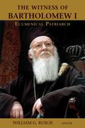 Witness of Bartholomew I, Ecumenical Patriarch