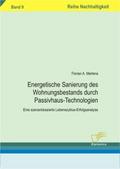 Energetische Sanierung des Wohnungsbestands durch Passivhaus-Technologien