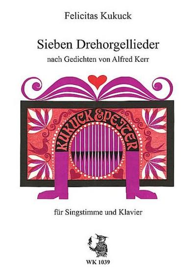 7 Drehorgellieder für Gesang und klavier