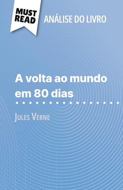 A volta ao mundo em 80 dias de Jules Verne (Análise do livro)
