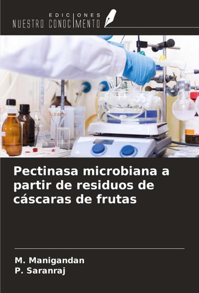 Pectinasa microbiana a partir de residuos de cáscaras de frutas