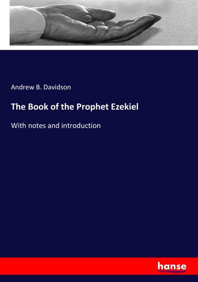The Book of the Prophet Ezekiel