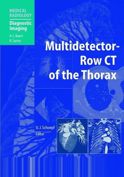 Multidetector-Row CT of the Thorax