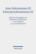 Sister Reformations III - Schwesterreformationen III