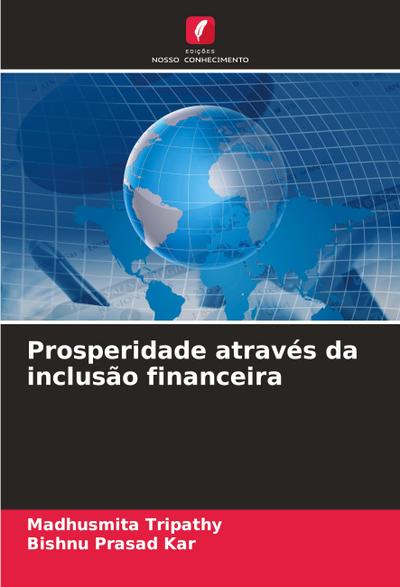 Prosperidade através da inclusão financeira