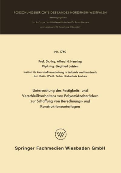 Untersuchung des Festigkeits- und Verschleißverhaltens von Polyamidzabnrädern zur Schaffung von Berechnungs- und Konstruktionsunterlagen