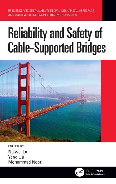 Reliability and Safety of Cable-Supported Bridges