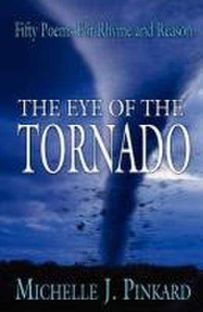 EYE OF THE TORNADO