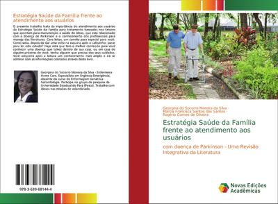 Estratégia Saúde da Família frente ao atendimento aos usuários