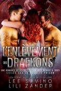 L’Enlèvement des Draekons (Exilés sur la Planète-Prison, #4)
