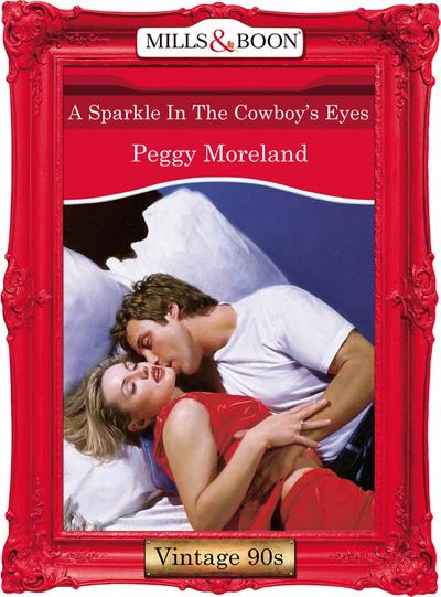 A Sparkle In The Cowboy’s Eyes