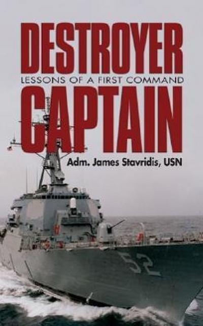 Stavridis: Destroyer Captain