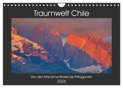 Traumwelt Chile (Wandkalender 2026 DIN A4 quer), CALVENDO Monatskalender