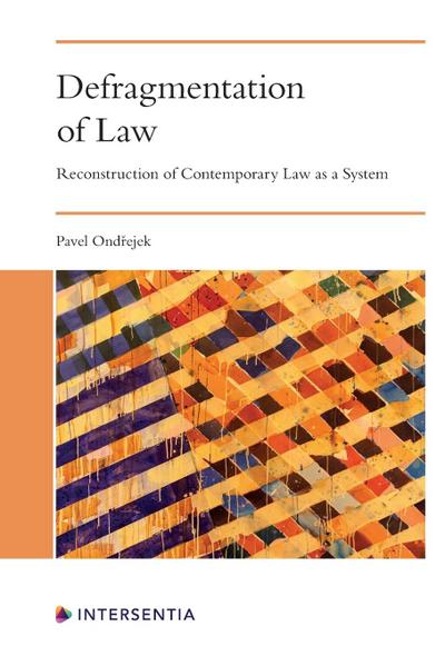 Ondrejek, P: Defragmentation of Law