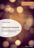 Geburt mit Abschied