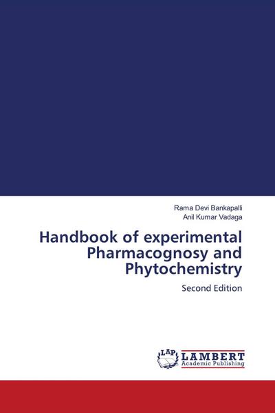 Handbook of experimental Pharmacognosy and Phytochemistry