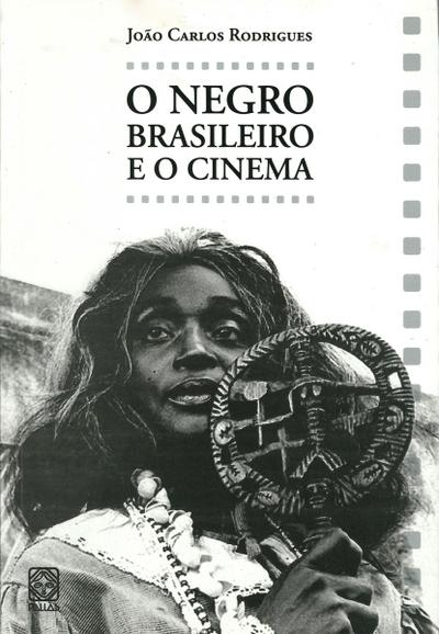 O negro brasileiro e o cinema