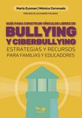 Guía para construir vínculos libres de bullying y ciberbullying