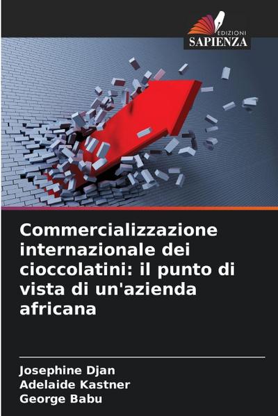 Commercializzazione internazionale dei cioccolatini: il punto di vista di un’azienda africana