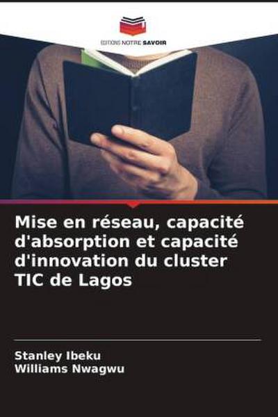 Mise en réseau, capacité d’absorption et capacité d’innovation du cluster TIC de Lagos
