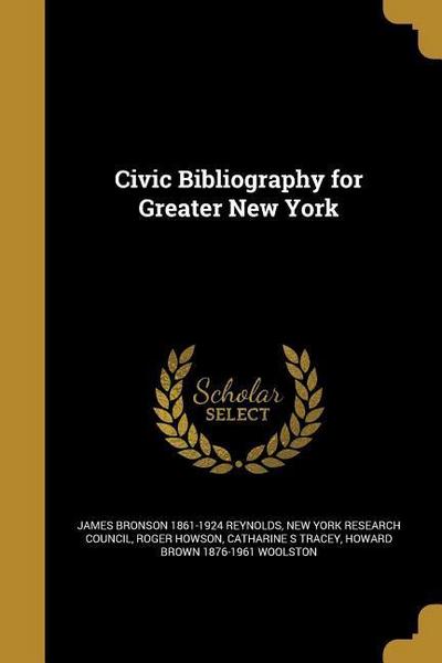 CIVIC BIBLIOGRAPHY FOR GREATER
