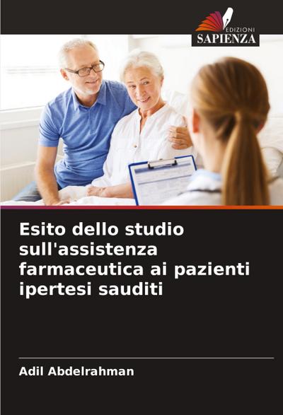 Esito dello studio sull’assistenza farmaceutica ai pazienti ipertesi sauditi